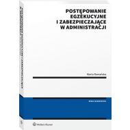 Postępowanie egzekucyjne i zabezpieczające w administracji - 24249101549ks[2].jpg